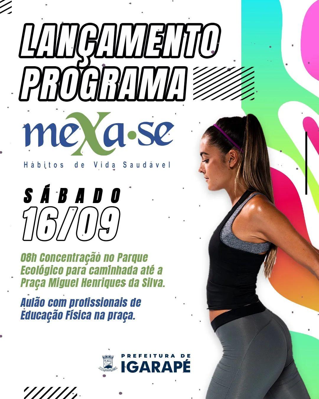 A Prefeitura de Igarapé anuncia o lançamento do Programa Mexa- Se