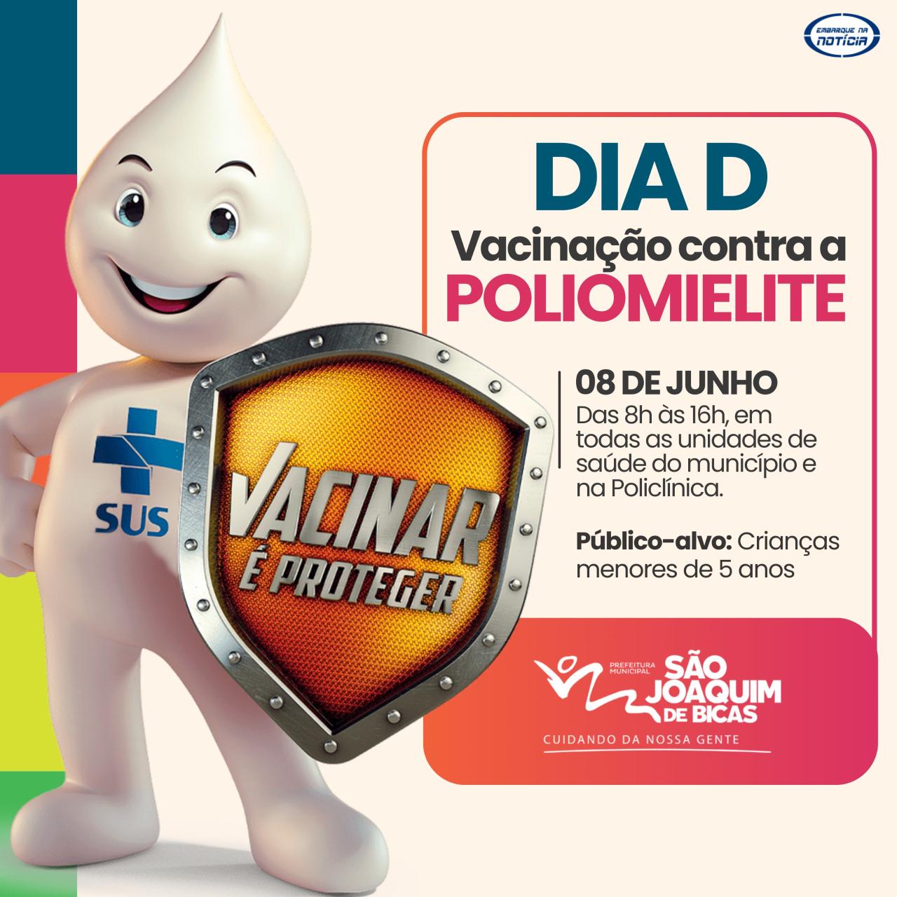 Dia D de Vacinação contra a Poliomielite será no próximo sábado (8)