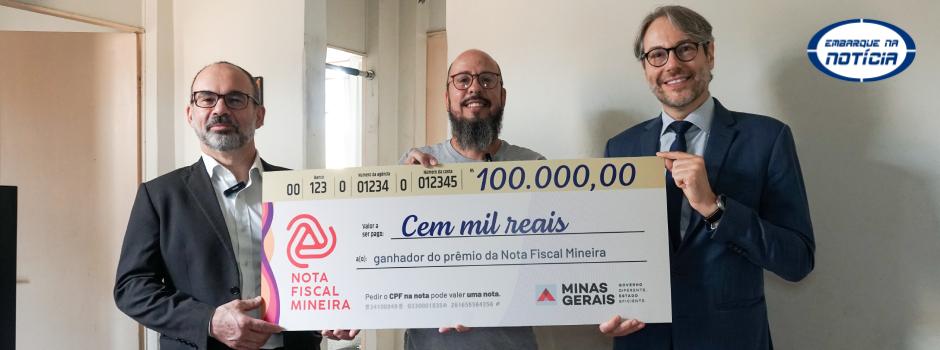 Governo de Minas entrega cheque simbólico de R$ 100 mil a ganhador da Nota Fiscal Mineira